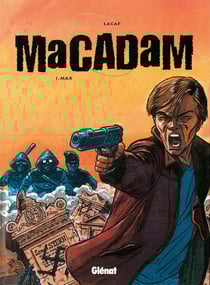 Macadam - Tome 01 : Max