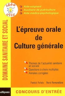 Épreuve orale de culture générale (L') - Concours AS / AP / AMP