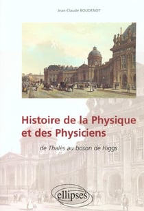 Histoire de la physique et des physiciens