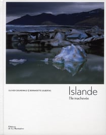 Islande, l'île inachevée