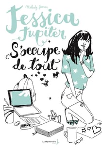 Jessica Jupiter Tome 2 - Jessica Jupiter s'occupe de tout