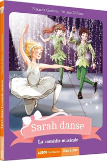 Sarah danse Tome 5 : la comédie musicale