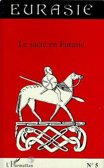 Le sacré en eurasie