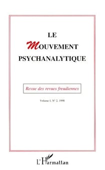 Revue le mouvement psychanalytique Tome 1/2