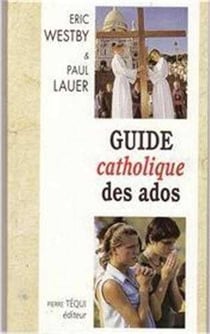 Guide catholique des ados
