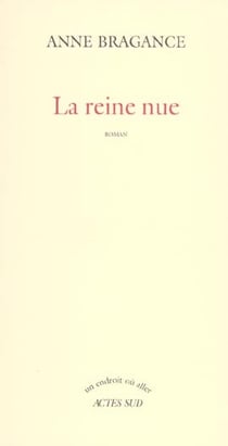 La reine nue