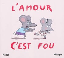 L'amour, c'est fou