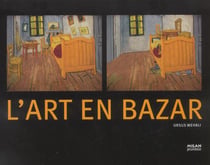 Art en bazar (l')