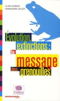 Évolution, extinctions : le message des grenouilles