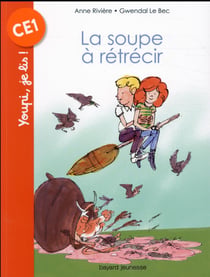 La soupe à rétrecir