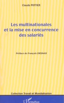 Les multinationales et la mise en concurrence des salaries
