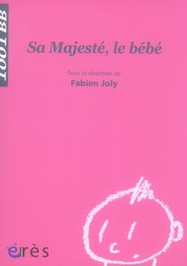 Sa majesté, le bébé