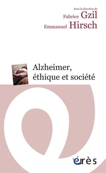 Alzheimer, ethique et société