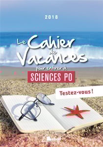 Cahier de vacances pour entrer à Sciences Po