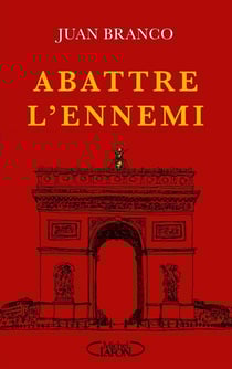 Abattre l'ennemi