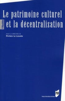 Le patrimoine culturel et la décentralisation