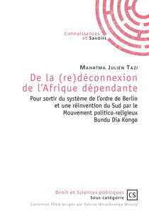 De la (re)déconnexion de l'Afrique dépendante