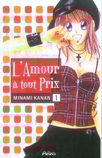L'amour à tout prix Tome 1