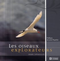 Oiseaux explorateurs