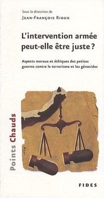 Intervention armée peut-elle être juste ?
