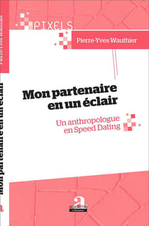 Mon partenaire en un éclair - un anthropologue en speed dating