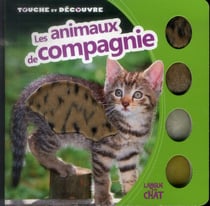 Touche Et Decouvre Les Animaux De Compagnie