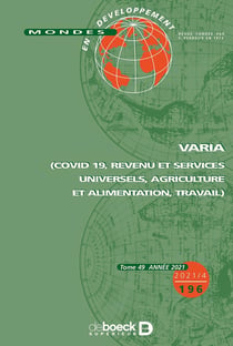 Mondes en développement 2021/4 - 196 - Varia (COVID 19, Revenu et services universels, agriculture e