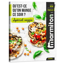 Marmiton : qu'est-ce qu'on mange ce soir ? : spécial veggie