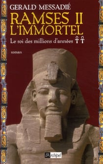 Ramsès II l'immortel Tome 2 - le roi des millions d'années
