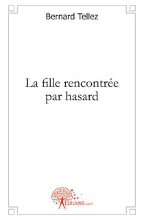 La fille rencontree par hasard