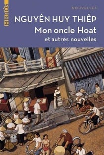 Mon oncle hoat et autres nouvelles