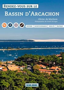 Rendez-vous sur le bassin d'Arcachon