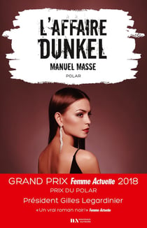 L'AFFAIRE DUNKEL - PRIX DU POLAR - PRIX FEMME ACTUELLE 2018