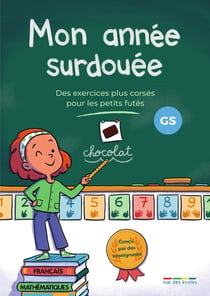 Mon année surdouée : GS : des exercices plus corsés pour les petits futés