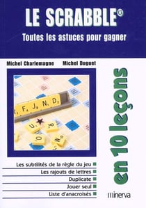 Le scrabble - toutes les astuces pour gagner