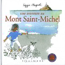 Une aventure au Mont Saint-Michel - an adventure at Mont Saint-Michel