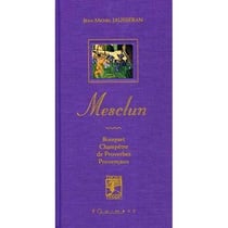 Mesclun - bouquet champetre de proverbes provencaux
