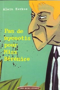 Pas de myosotis pour miss berenice
