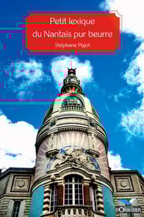 Petit lexique du Nantais pur beurre