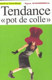 Tendance pot de colle