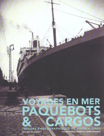 Voyages en mer : paquebots et cargos