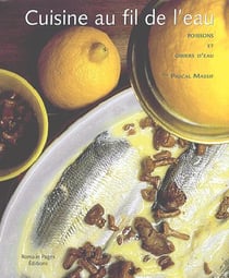 Cuisine au fil de l eau poissons et gibiers d'eau