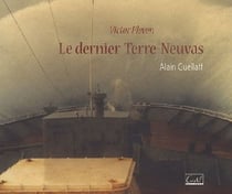 Victor Pleven - le dernier Terre-Neuvas