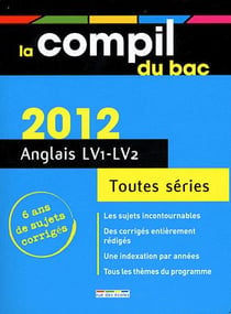 Compil bac - anglais - lv1-lv2 - toutes séries (édition 2012)