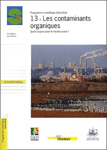 13 - les contaminants organiques - quels risques pour le monde vivant ?