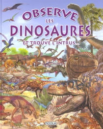 Observe les dinosaures et trouve l'intrus...