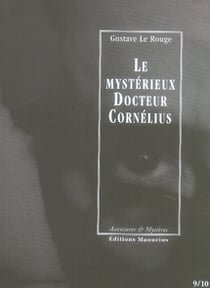 Le mystérieux docteur Cornélius Tome 9 et Tome 10