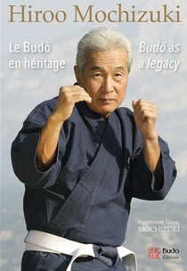 Hiroo Mochizuki, le budô en héritage