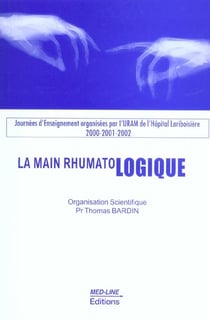La main rhumatologique (édition 2000/2001/2002)