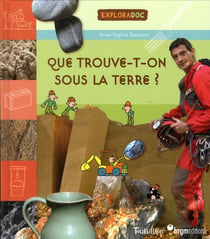 Que trouve t-on sous la terre ?